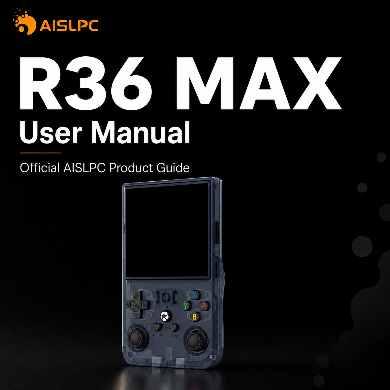 Обложка руководства пользователя AISLPC R36 MAX с официальным руководством и прозрачно-чёрной портативной консолью.